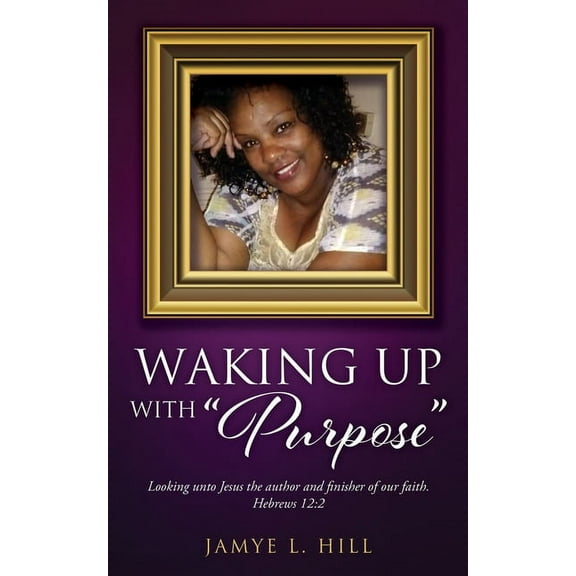 Waking up with "Purpose", (Paperback)