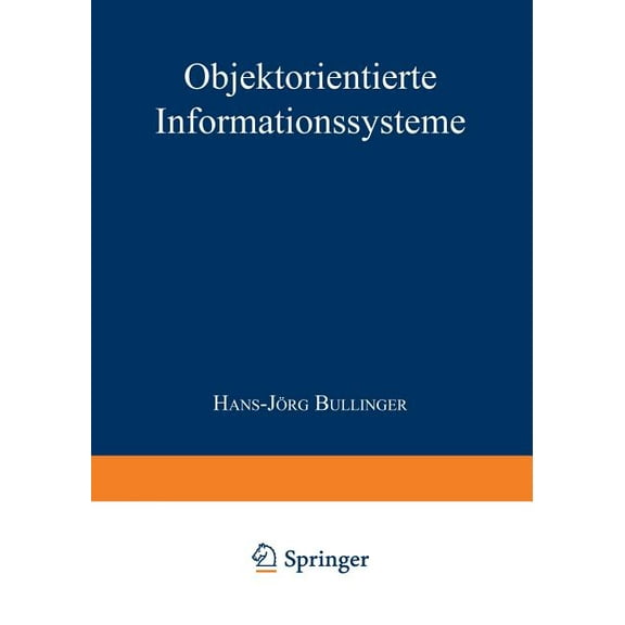 IPA-Iao - Forschung Und Praxis Tagungsbe Objektorientierte Informationssysteme, Book 22, (Paperback)