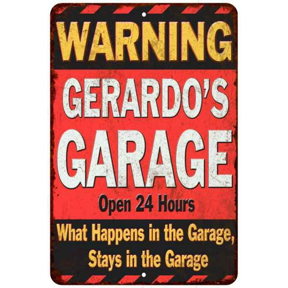 GERARDO'S Garage Warning Man Cave Wall Decor 8x12 Metal Sign 108120030375