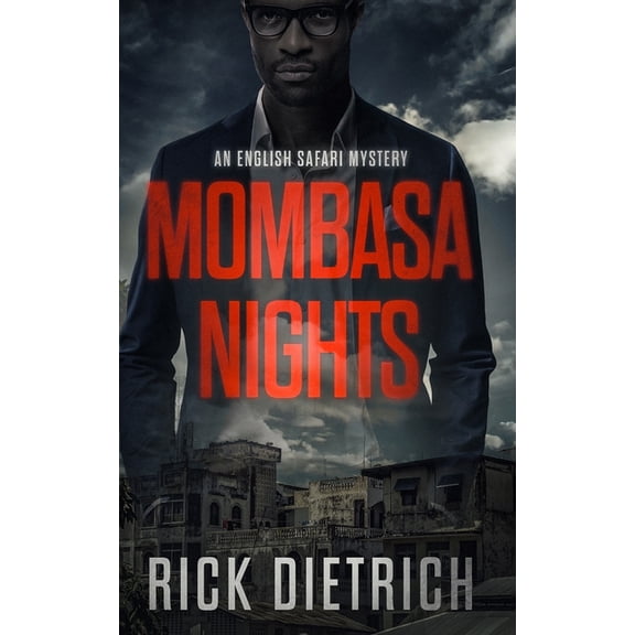 Mombasa Nights: An English Safari Mystery, (Paperback)
