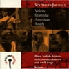 Southern Journey, Vol. 1: Voices From The American South - Blues, Ballads, Hymns, Reels, Shouts, Chanteys And Work Songs