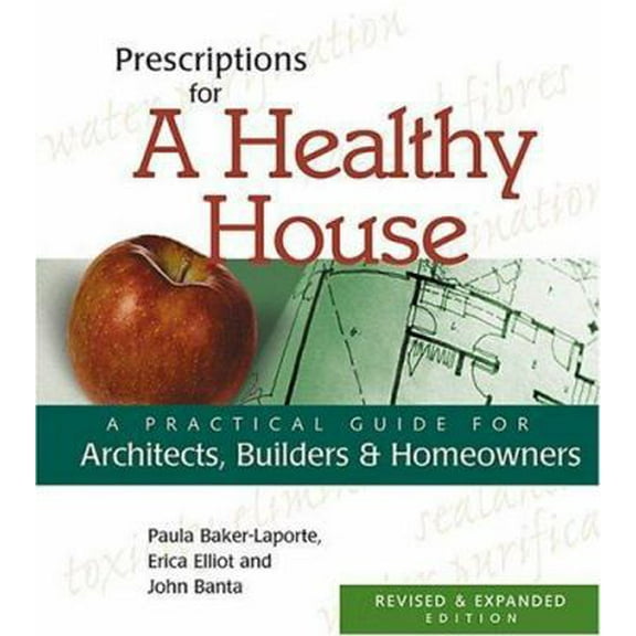 Pre-Owned Prescriptions for a Healthy House (Paperback) 0865714347 9780865714342