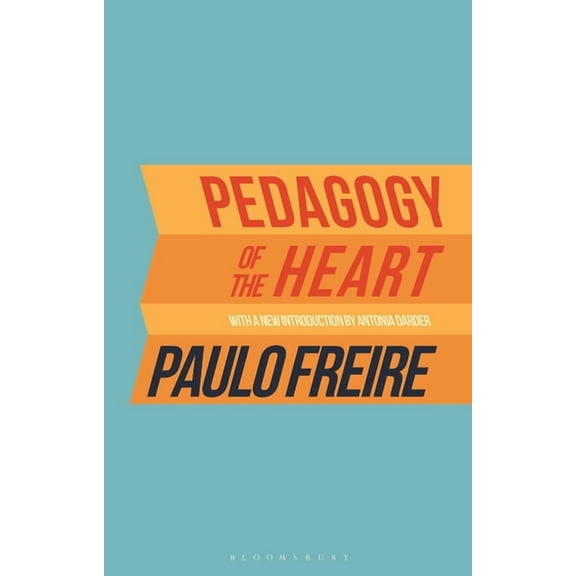 Pedagogy of the Heart (Hardcover)