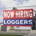 thumbnail image 2 of Now Hiring Loggers 13 oz Heavy Duty Vinyl Banner Logger Jobs Available Logging Workers Help Wanted Sign for Business Indoor/Outdoor Single-Sided with Metal Grommets (1.5x5 ft, Re & Wh & Bl), 2 of 6