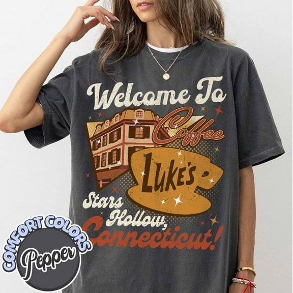 Retro Luke’s Diner Comfort Colors T-Shirt, Stars Hollows Shirt, TV Show Fans Gift, Welcome to Stars Hollow Connecticut Shirt, Luke’s Coffee