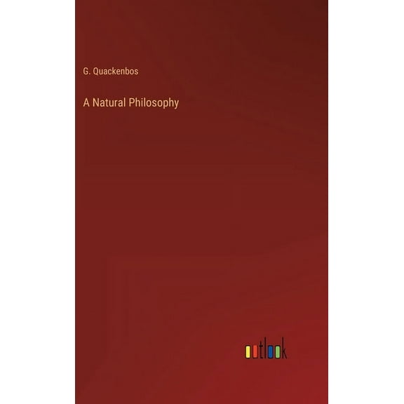 A Natural Philosophy (Hardcover)