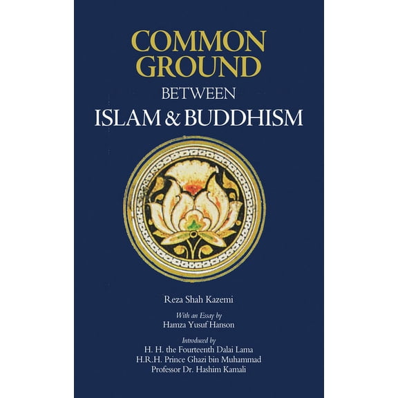 Common Ground Between Islam and Buddhism, (Paperback)