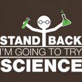 thumbnail image 3 of CafePress - Stand Back, I'm Going To Try Science T Shirt - Men's Classic Graphic Cotton T-Shirt, 3 of 4