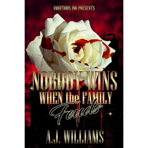 Nobody Wins When the Family Feuds (Paperback)