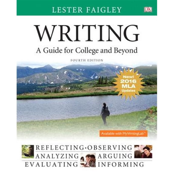 Pre-Owned Writing: A Guide for College and Beyond, MLA Update Edition (Paperback) 0134586352 9780134586359
