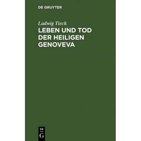 Leben und Tod der heiligen Genoveva, (Hardcover)