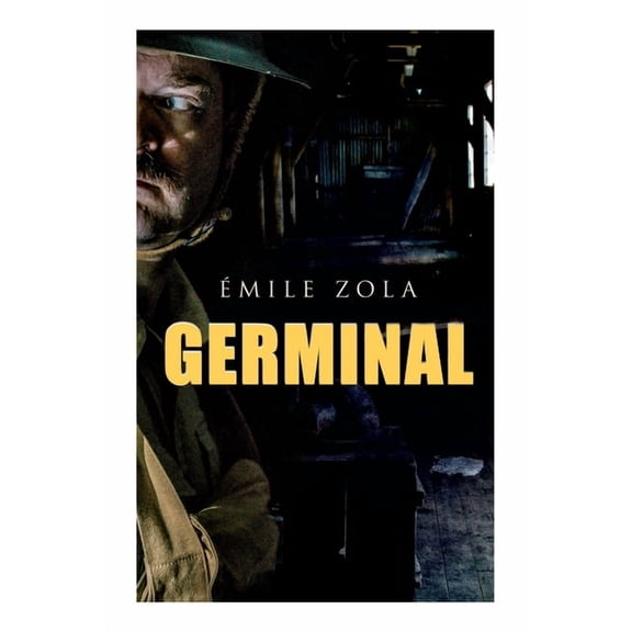 Germinal: Historical Novel, (Paperback)