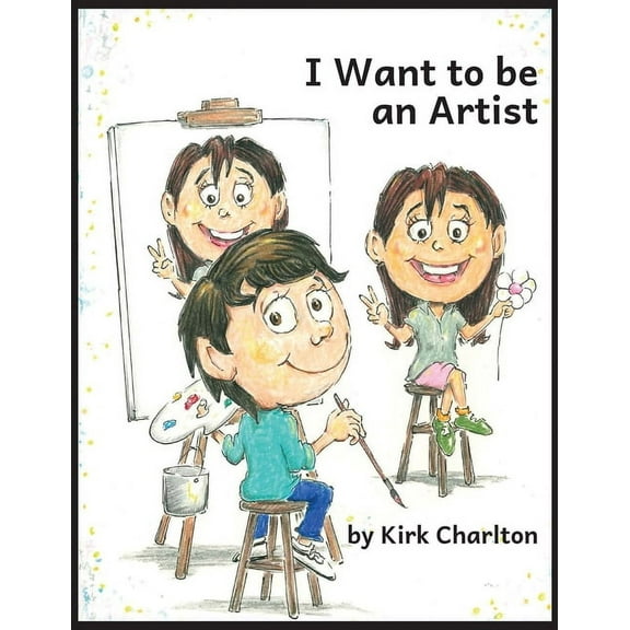 I Want to be an Artist, (Paperback)