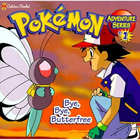 Pre-Owned Bye, Bye, Butterfree (Paperback) 0307132668 9780307132666