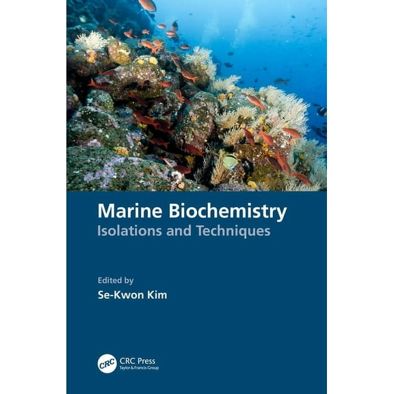 Marine Biochemistry: Isolations and Techniques, (Paperback)