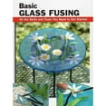 thumbnail image 1 of Pre-Owned How to Basics Basic Glass Fusing, (Paperback), 1 of 1