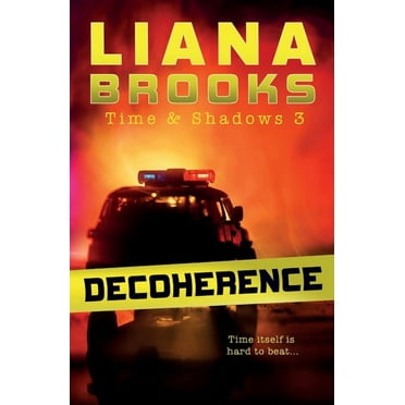 Time & Shadows: Decoherence (Paperback)