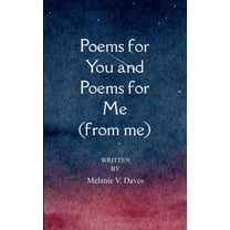Poems for You and Poems for Me (from me), (Paperback)
