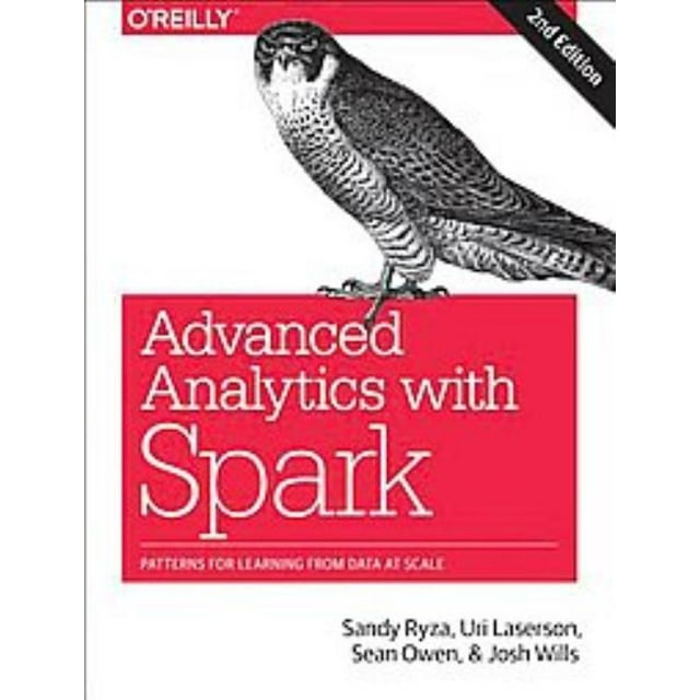 Analyse Avancée avec Spark, Sean Owen, Uri Laserson, et al. Livre de Poche