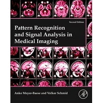 Pattern Recognition and Signal Analysis in Medical Imaging (Paperback)