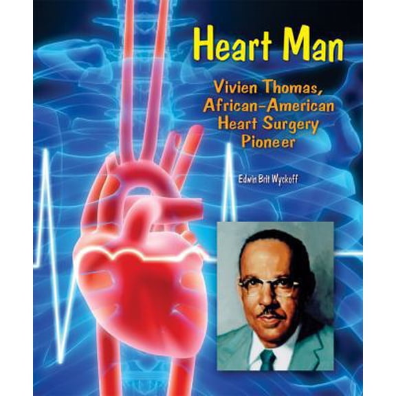 Pre-Owned Heart Man: Vivien Thomas, African-American Heart Surgery Pioneer (Genius at Work! Great Inventor Biographies) (Unknown) 0766028496 9780766028494