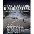 thumbnail image 1 of The Santa Barbara B-24 Disasters, 1 of 2