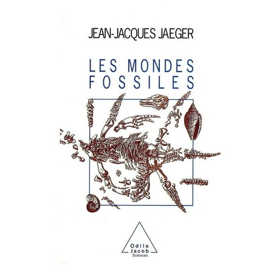 World of Fossils / Les Mondes fossiles, (Paperback)