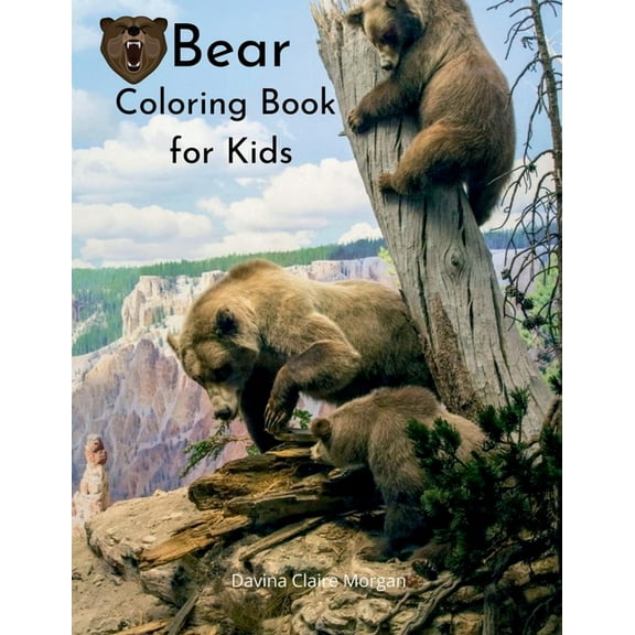 Bear Coloring Book for Kids: Wildlife Bear Animal Coloring Book for Kids Ages 3 and Up Funny Learning Coloring and Activ, (Paperback)