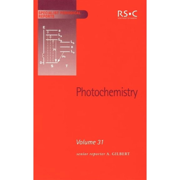 Specialist Periodical Reports - Photoche Photochemistry: Volume 31, Book 31, (Hardcover)