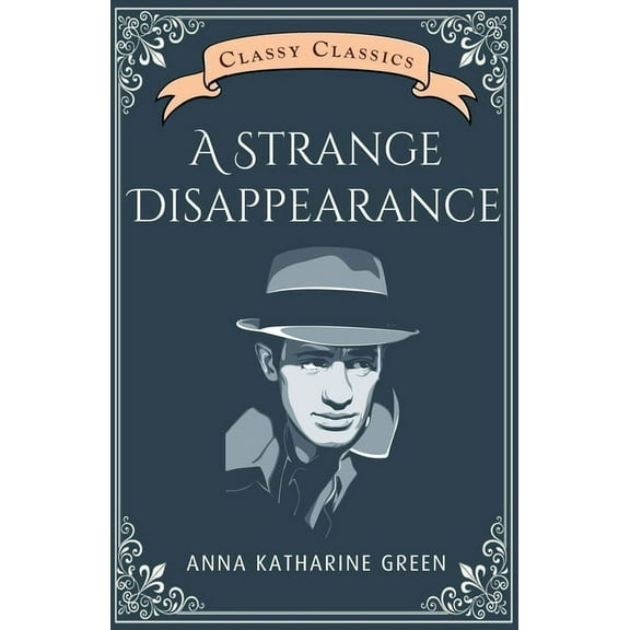 A Strange Disappearance, (Paperback)