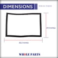 thumbnail image 2 of Whole Parts Refrigerator Freezer Door Seal Gasket (Black), Single Piece, Part# WR24X10079- Replacement & Compatible with Some GE Refrigerators, 2 of 7