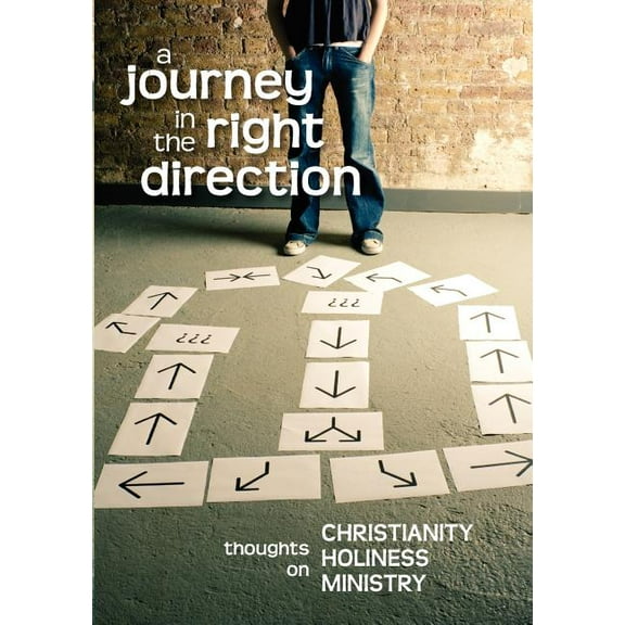A Journey in the Right Direction (Paperback)