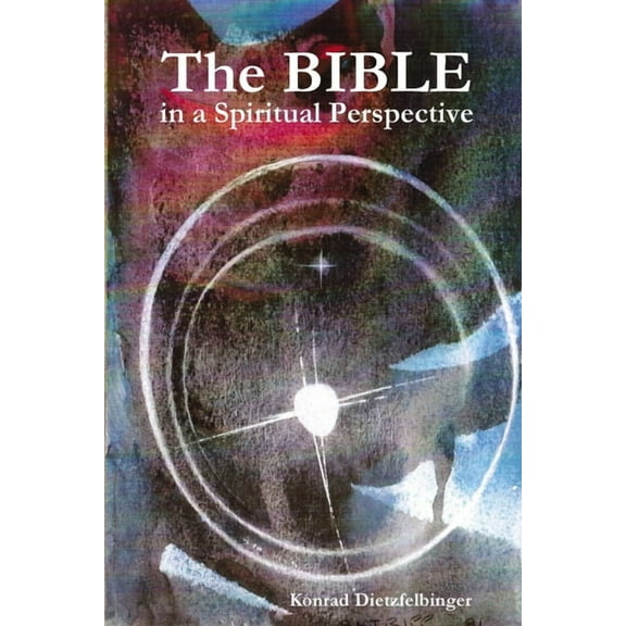The Bible in a Spiritual Perspective