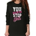 thumbnail image 4 of Cannot Stop Girls Feminist Equality Women's Long Sleeve T Shirt Brisco Brands L, 4 of 6