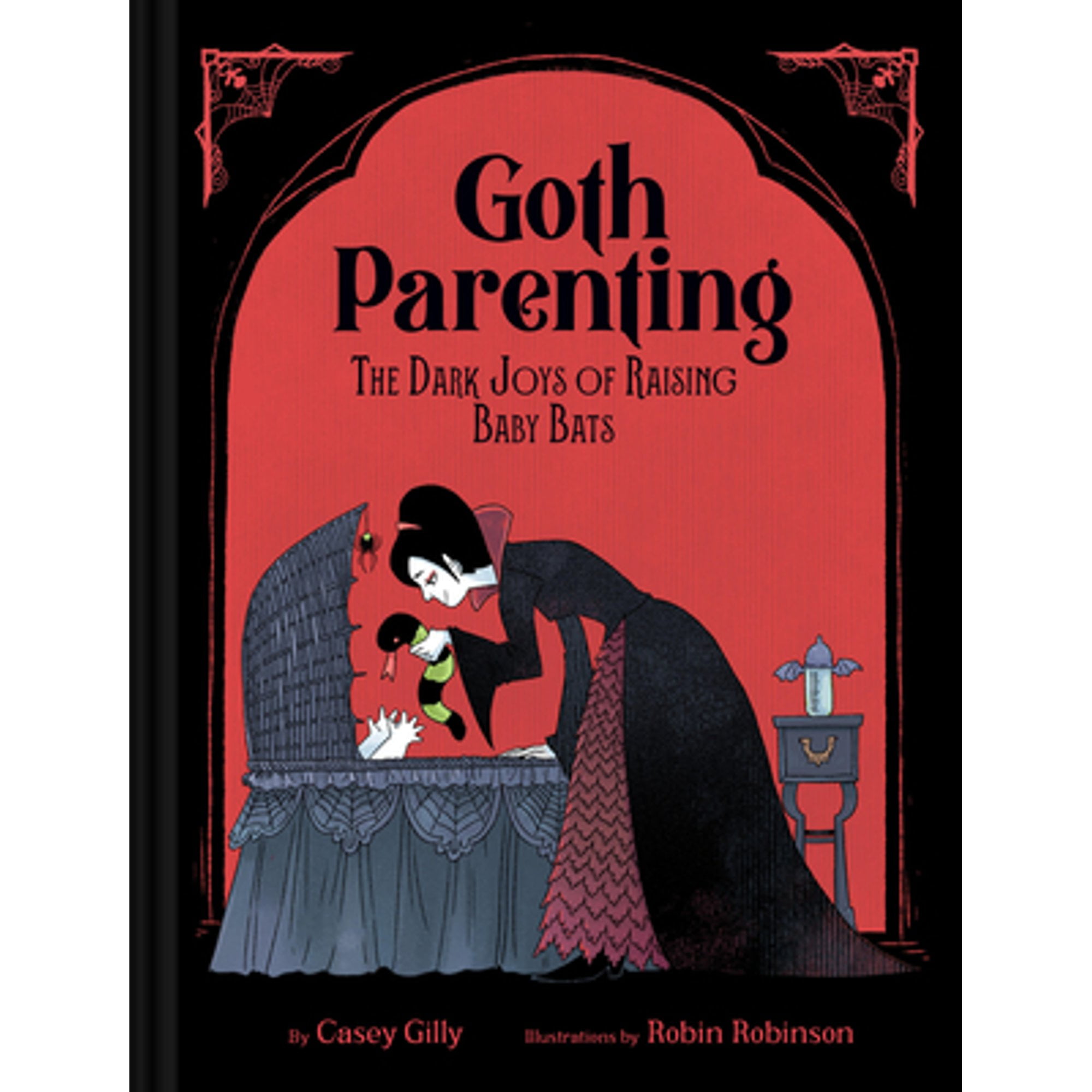 Pre-Owned Goth Parenting: The Dark Joys of Raising Baby Bats (Hardcover) 1797229850 9781797229850