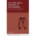 thumbnail image 3 of The Young Girl's Handbook of Good Manners, 3 of 3