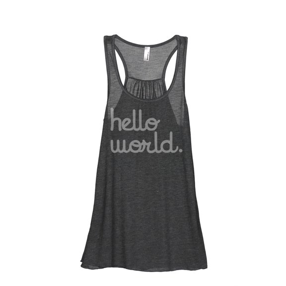 Thread Tank Hello World Women's Sleeveless Flowy Racerback Tank Top Charcoal Small