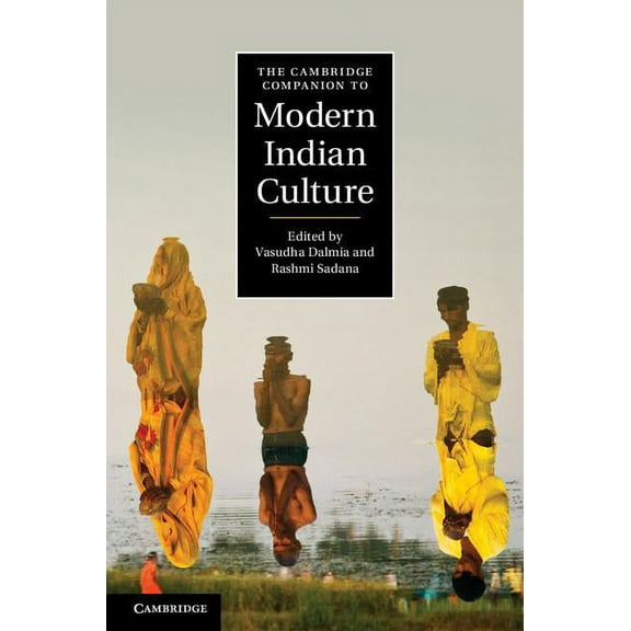 Cambridge Companions to Culture The Cambridge Companion to Modern Indian Culture, (Paperback)