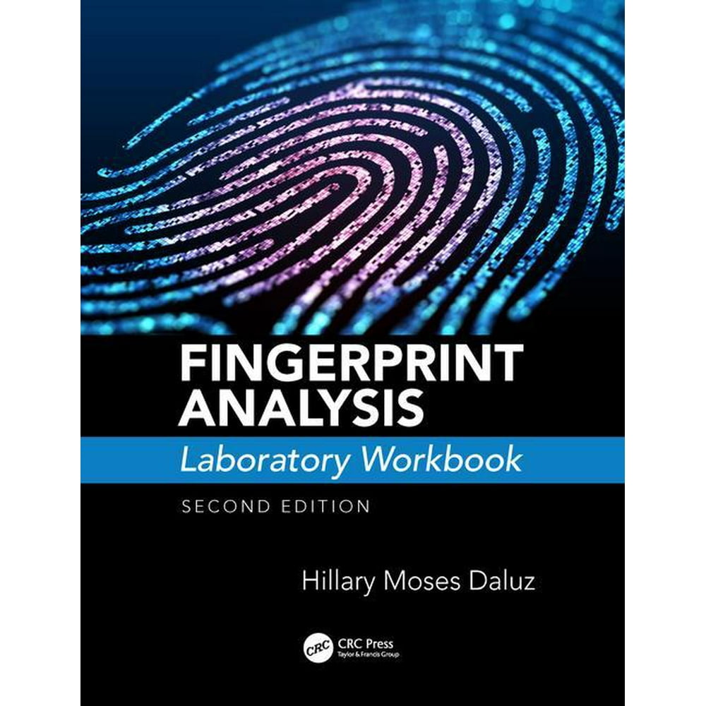 Fingerprint Analysis Laboratory Workbook, Second Edition (Edition 2
