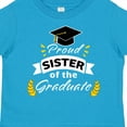 thumbnail image 4 of Inktastic Family Graduation-proud Sister of the Graduate Boys or Girls Toddler T-Shirt, 4 of 5