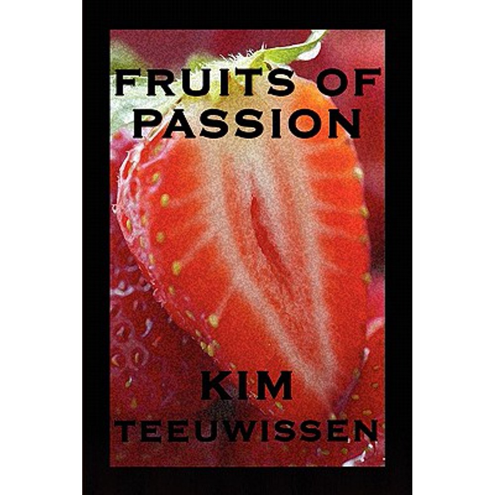 Fruits of Passion
