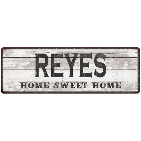 REYES Home Sweet Home Country Look Gift 6x18 Metal Sig 206180045171