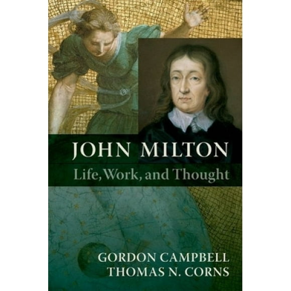 John Milton: Life, Work, and Thought