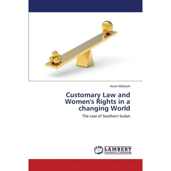 Customary Law and Women's Rights in a Changing World (Paperback)