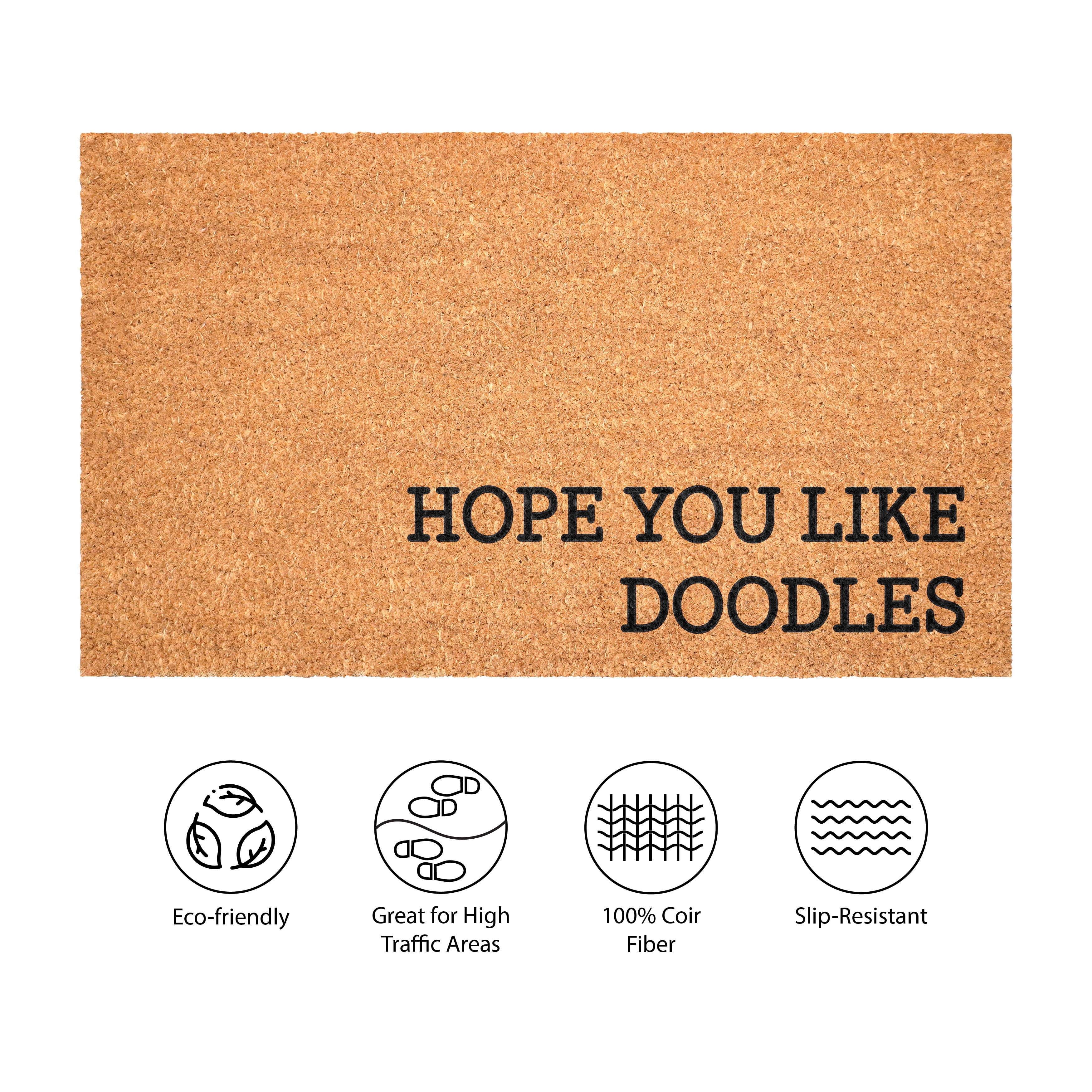 Hope You Like Doodles Non Slip Vinyl Backing, Front Door Mat, Entryway Door Mat, 17"x29"