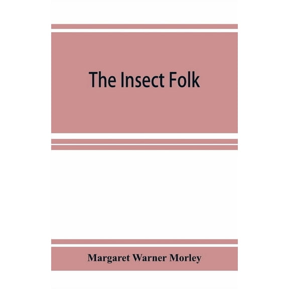 The Insect Folk, (Paperback)