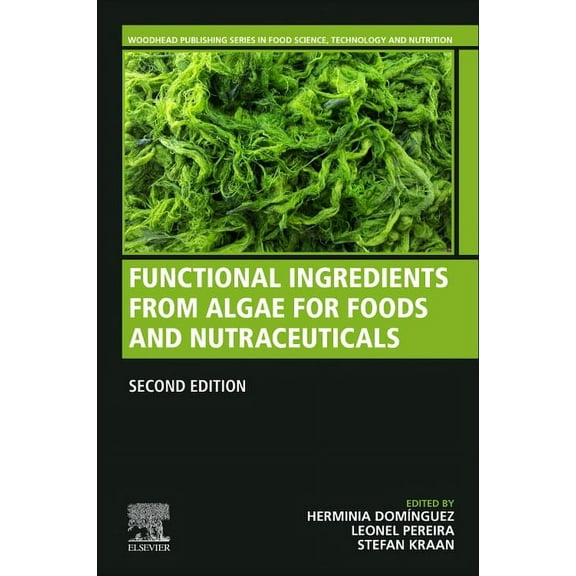 Woodhead Publishing Food Science, Techno Functional Ingredients from Algae for Foods and Nutraceuticals, (Paperback)