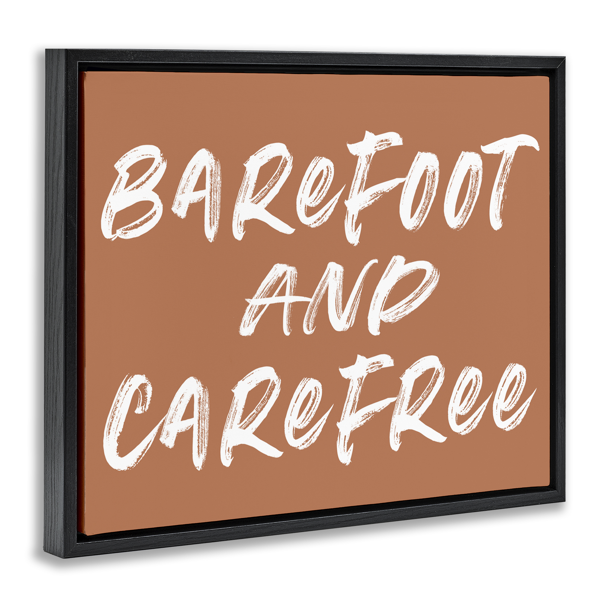 Barefoot & Carefree Brown Black Framed Floater Canvas Wall Art, design by Lettered and Lined