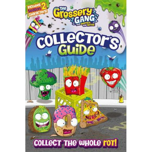 Pre-Owned The Grossery Gang: Collector's Guide (Paperback) 1499806574 9781499806571