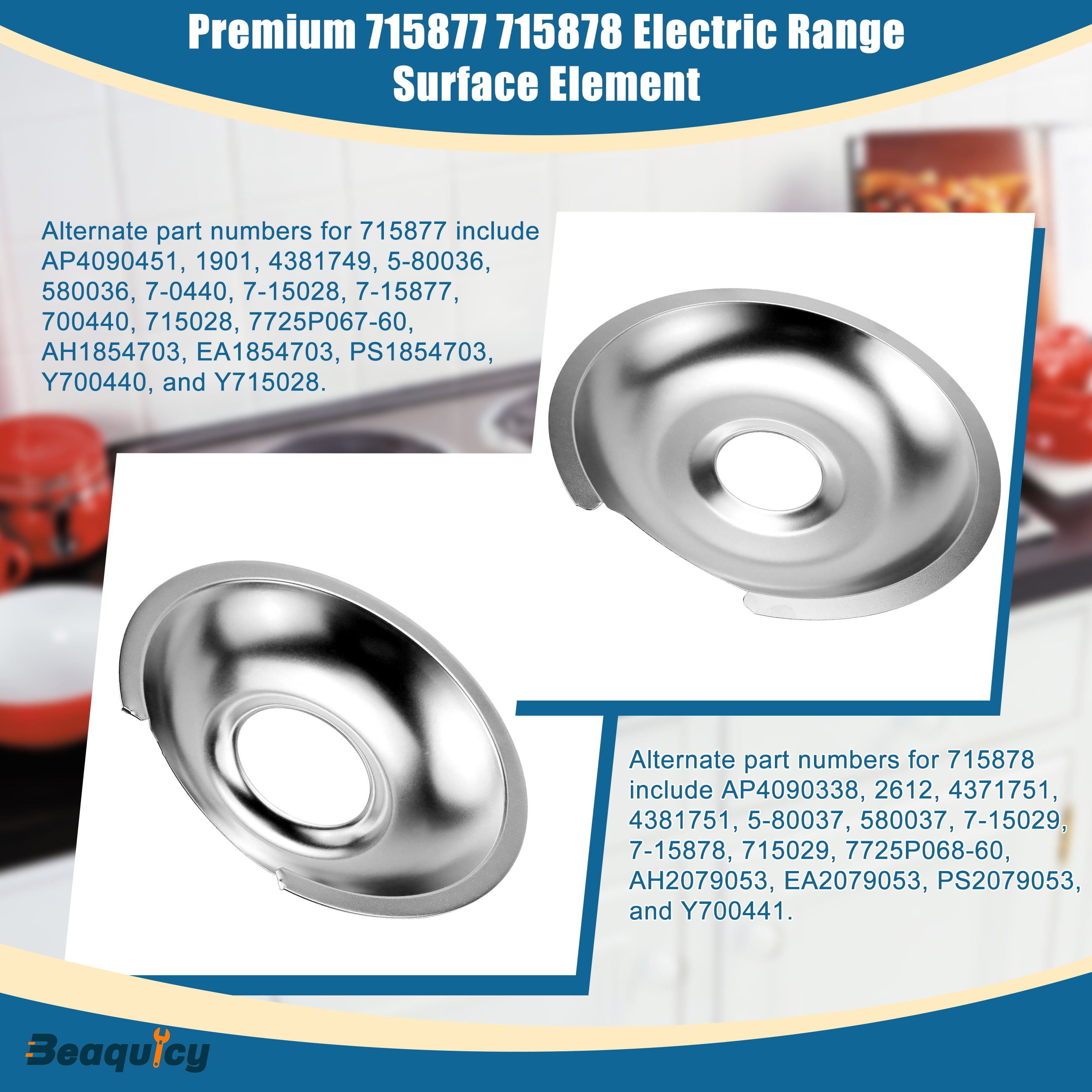 Beaquicy 715877 and 715878 Replacement Range Cooktop Drip Pans for Electric Surface Burner